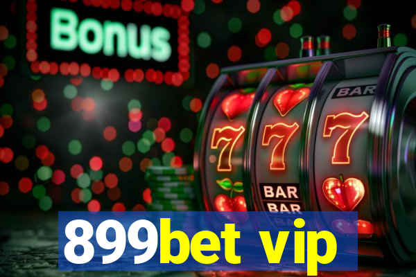 899bet vip